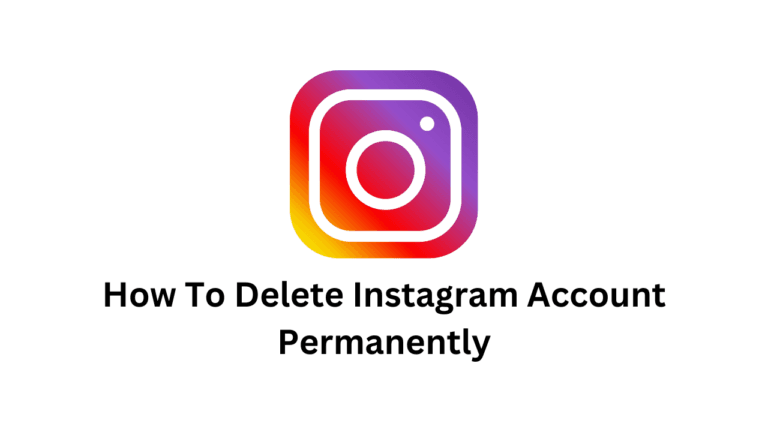 How To Delete Instagram Account Permanently