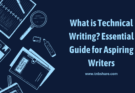 What is Technical Writing? Essential Guide for Aspiring Writers