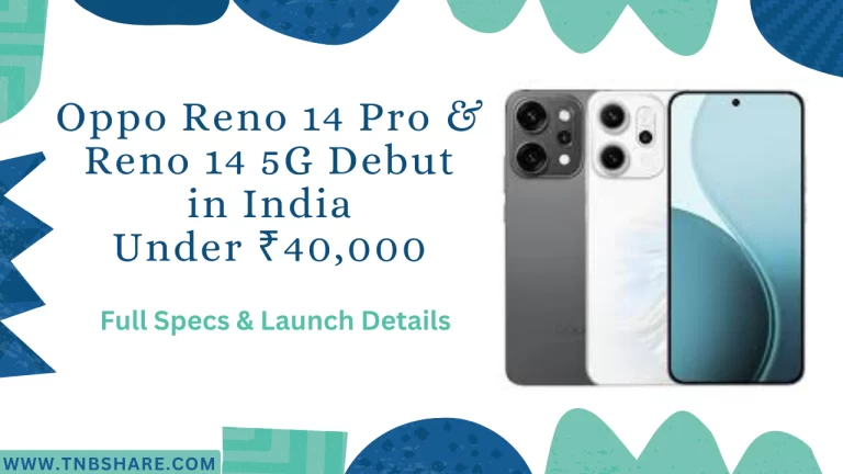 Oppo Reno 14 Pro and Reno 14 5G Debut in India Under ₹40,000: Full Specs & Launch Details